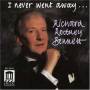 Richard Rodney Bennett - I Never Went Away