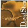 David Shea - Classical Works