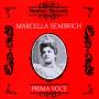 Marcella Sembrich / + - Sembrich/Prima Voce