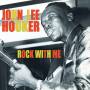 John Lee Hooker - Rock With Me