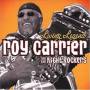 Roy Carrier - Living Legend