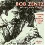 Bob Zentz - Mirrors & Changes