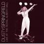 Dusty Springfield - Live At The Royal Albert Hall