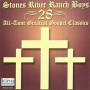 Stones River Ranch Boys - 28 All Time Greatest Gospel Classics