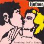 Hefner - Breaking Gods Heart