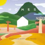 Arthur Possing Quartet & Joel Rabesolo - Homes