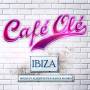 CAFE OLE IBIZA - Cafe Ole