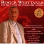 Roger Whittaker - Das Beste Von Der Stimme Des Herzens
