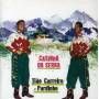tiao Carreiro / Pardinho - Casinha Da Serra