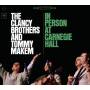 The Clancy Brothers & Tommy Makem - The Clancy Brothers And Tommy Makem In Person At C