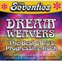 Various - The Seventies-dream Weavers: The Best Of '70s Prog