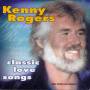 Kenny Rogers - Classic Love Songs