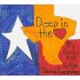 Deep In The Heart: Big Songs For Little Texans Eve - Deep In Heart: Big Songs For Little Texans / Var