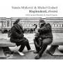 Mirkovic / Godard / Biondini / Cagwin - Risplendenti,Riversi-Lieder