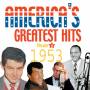Various - Americas Greatest Hits 1953