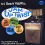 Various - DJ Andy Smith's Jam Up Twist