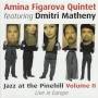 Amina Figarova - Jazz At The Pinehill Live In Europe Vol.ii