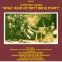 Territory Bands: What Kind Of Rhythm Is That - Territory Bands: What Kind Of Rhythm Is That