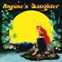 Anyone's Daughter - Anyone's Daughter-Remaster