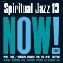 V / A - Spiritual Jazz Vol.13: NOW Part 2
