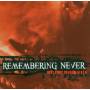 Remembering Never - She Looks So Good In Red