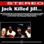 Jack Killed Jill - In Stereo