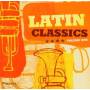 Various - Latin Classics Vol.1