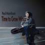 Paul Henriksen - Time To Grow Wings