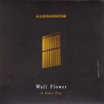 Allen Ravenstine - Wall Flower - A Radio Play
