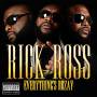 Rick Ross - Everything's Rozay
