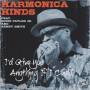 Harmonica Hinds - I'd give you anything if I could