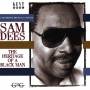Sam Dees - HERITAGE OF A BLACK MAN
