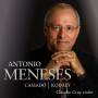 Antonio Meneses / Claudio Cruz - Cassado/Kodaly