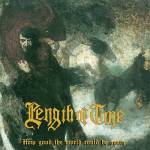 Length Of Time - How Good The World Could Be...Again (Green)