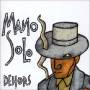 Mano Solo - Dehors