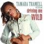 Tamara Tramell-Peterson - Driving Me Wild-4-track Ep