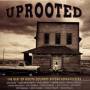 Various - Uprooted:The Best Of Roots Cou