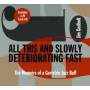 Jim Godbolt - All This & Slowly Deterioratin