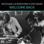 Wolfgang Lackerschmid / Chet Baker - Welcome Back