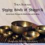 Thea Surasu - Singing Bowls Of Shangri-la