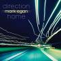 Mark Egan - Direction Home