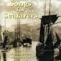 The Sheringham Shantymen - Songs For Seafarers