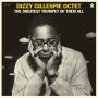 Dizzy Octet Gillespie - The Greatest Trumpet Of Them All (Ltd.180g Vinyl)