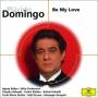 Domingo Placido - Be My Love