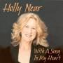 Holly Near - With A Song In My Heart