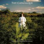 Thy Catafalque - XII - A Gynyr Almok Ezutan Jnnek (Mediabook)