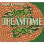 Dreamtime - Double Trouble