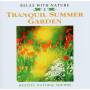 Restful Natural Sounds - Tranquil Summer Garden