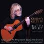 Gordon Giltrap - Time To Reflect: A Personal An