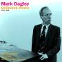 Mark Dagley - Collected Works 1978-2016